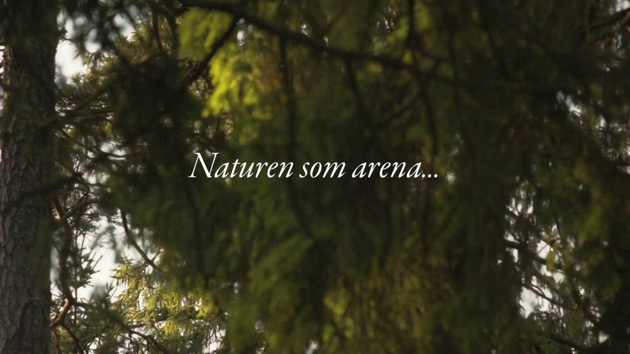 HD - Naturen som arena...