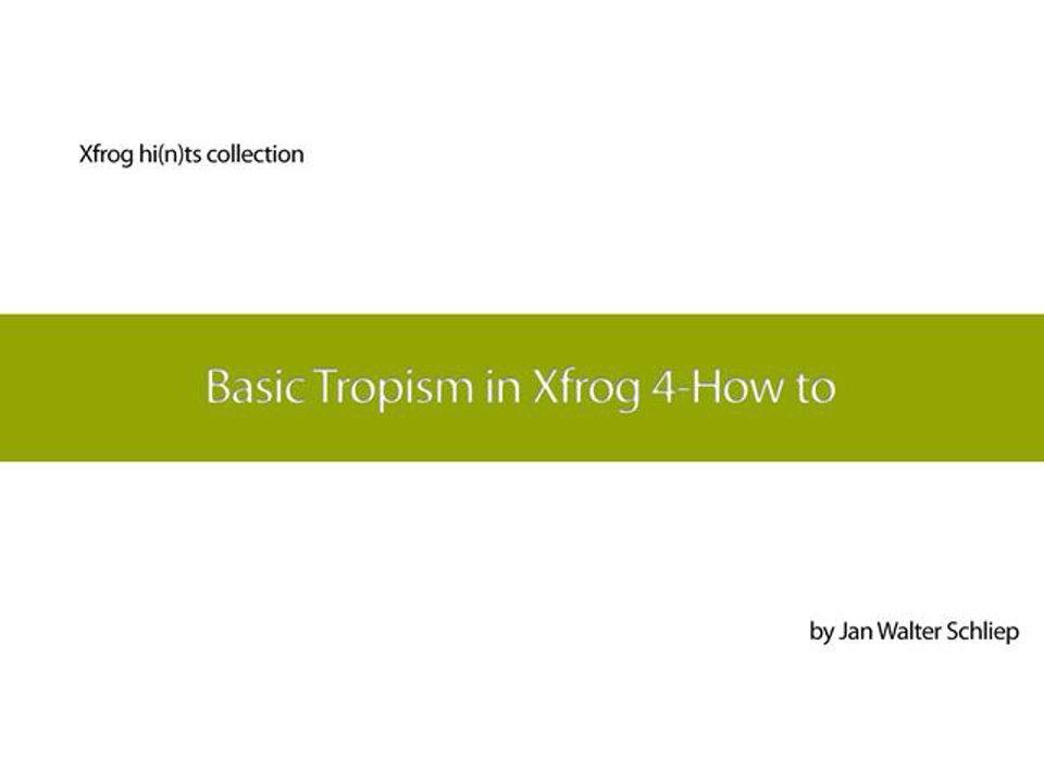 HD - Basic Tropism in Xfrog 4 - How to