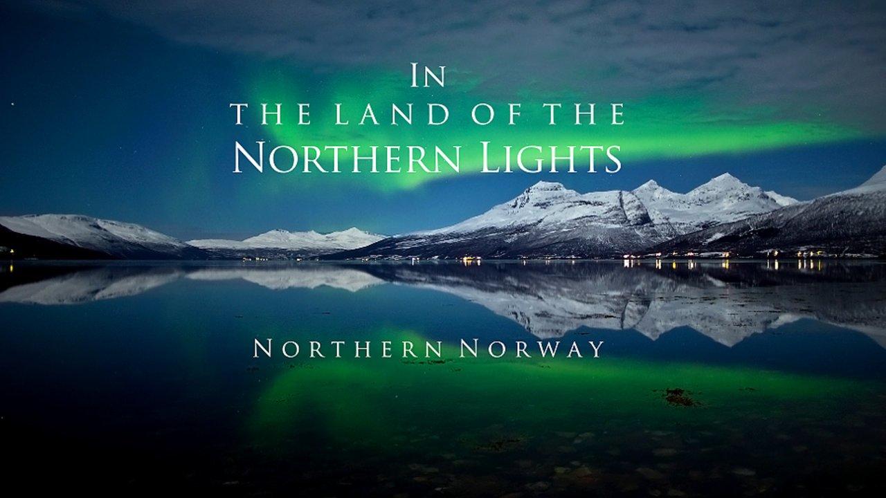 HD - In The Land Of The Northern Lights
