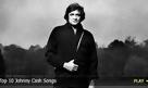 Top 10 Johnny Cash Songs