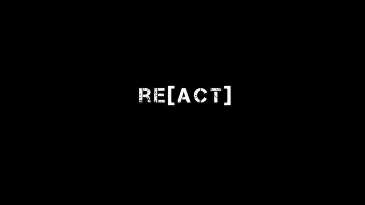 HD - "RE[ACT]" Intro HD