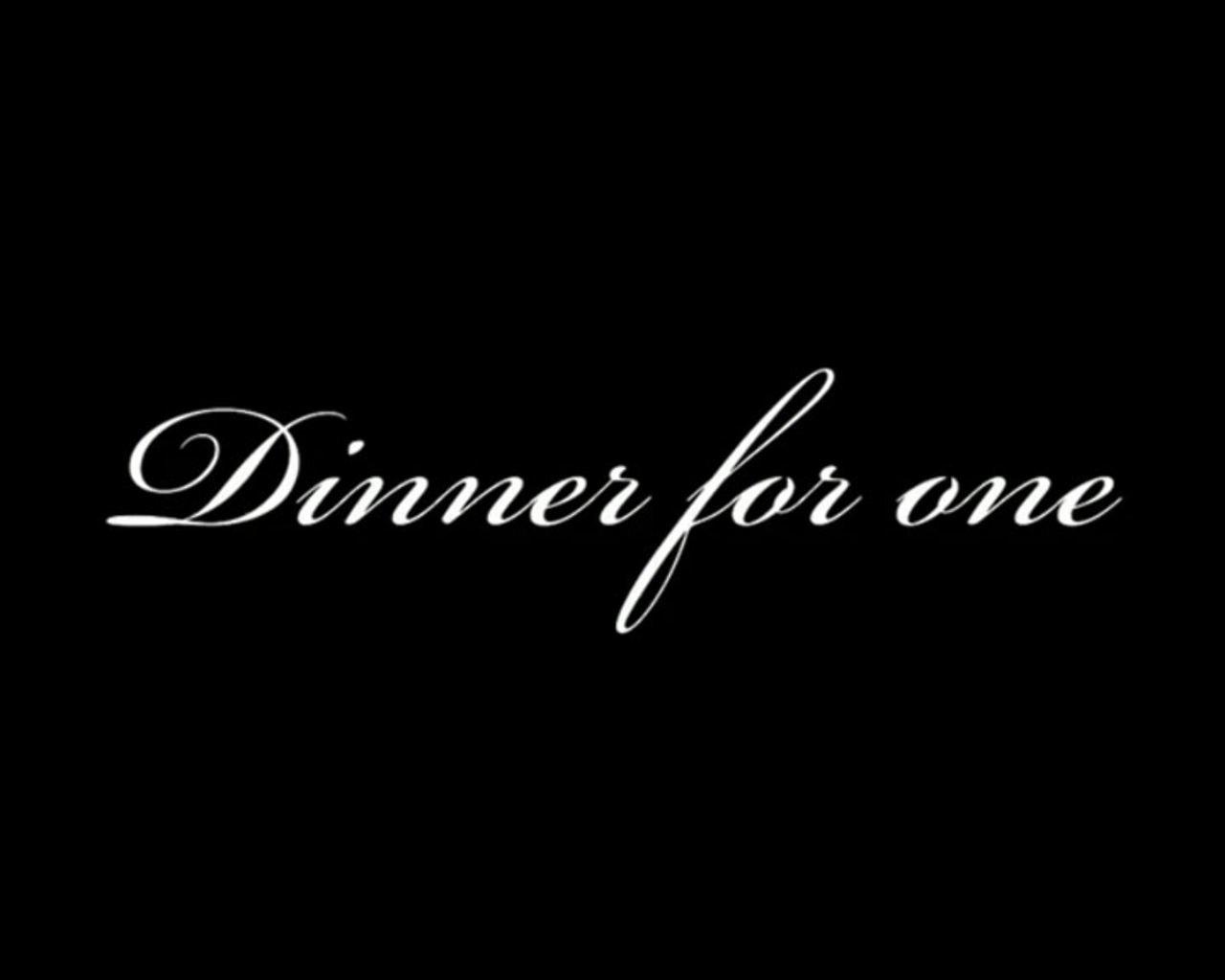 HD - Dinner for one